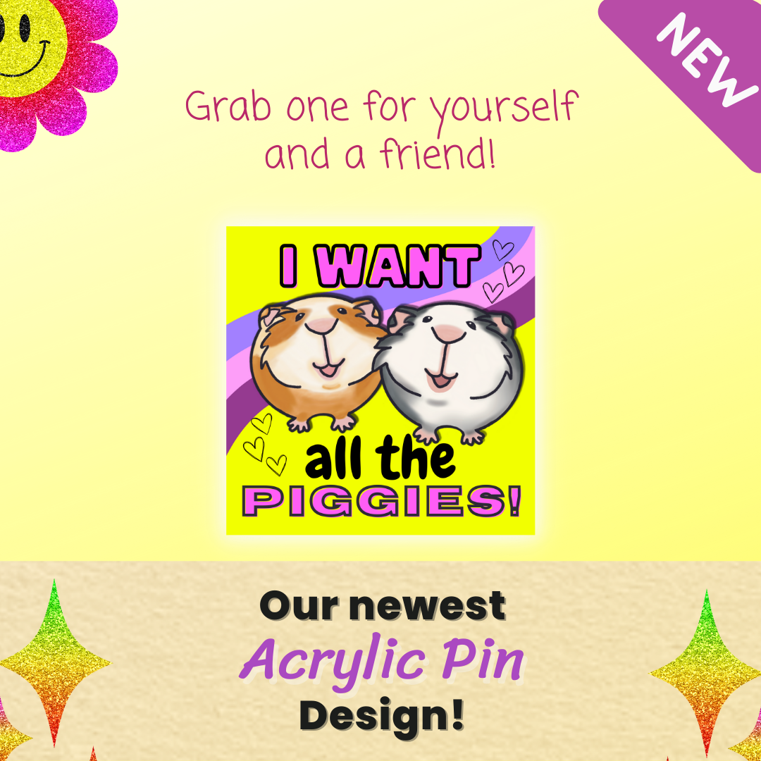 I WANT all the PIGGIES! Acrylic Pin